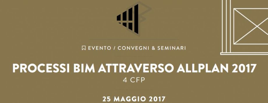 Processi Bim attraverso Allplan 2017-Seminario gratuito a Firenze con 4 CF