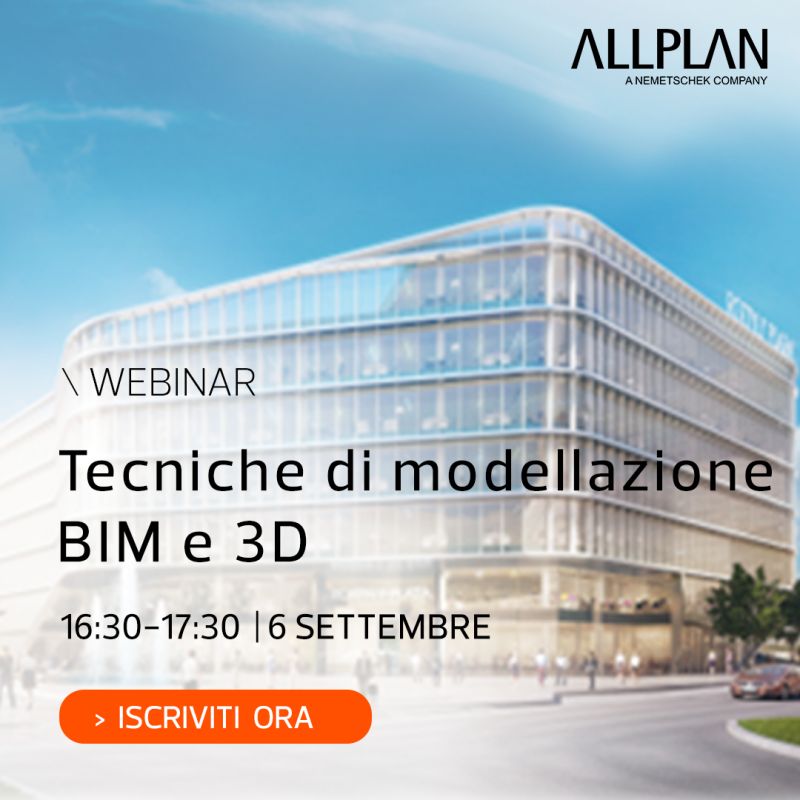 Tecniche di modellazione BIM e 3D | Live Webinar | 6 settembre, ore 16:30