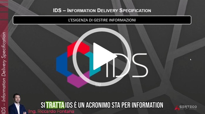E' disponibile il nuovo videocorso "IDS Information Delivery Specification: gestire le informazioni in BIM"