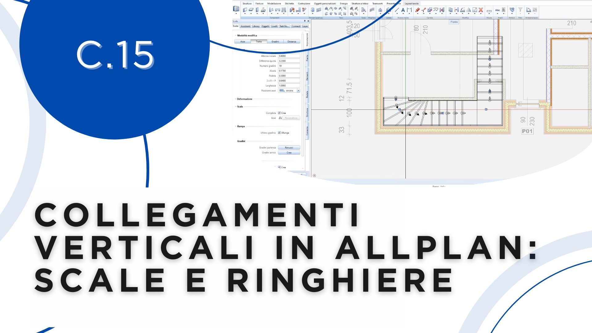 COLLEGAMENTI VERTICALI IN ALLPLAN: SCALE E RINGHIERE