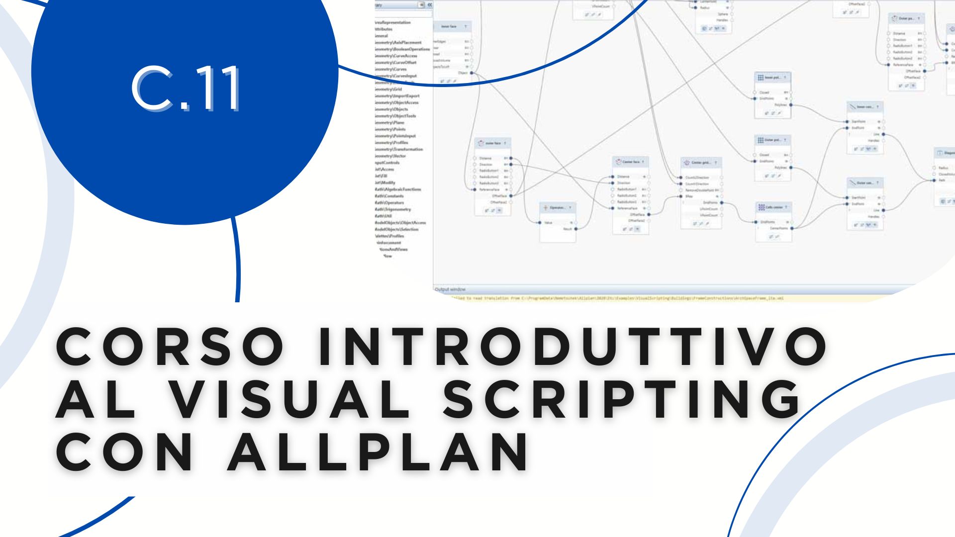 CORSO INTRODUTTIVO AL VISUAL SCRIPTING CON ALLPLAN