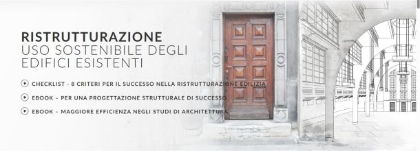RISTRUTTURAZIONE: uso sostenibile degli edifici esistenti