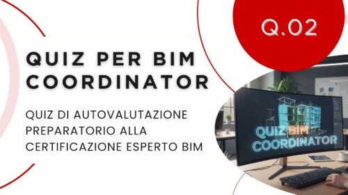 Quiz di verifica per BIM Coordinator